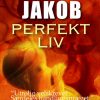 Perfekt Liv (E-bog)