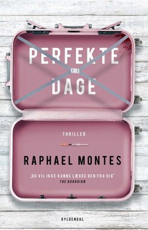 Perfekte Dage - Raphael Montes - Bog