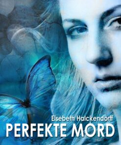 Perfekte Mord - Elsebeth Halckendorff - Bog