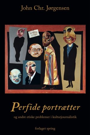 Perfide Portrætter - John Chr. Jørgensen - Bog