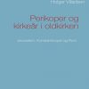 Perikoper Og Kirkeår I Oldkirken - Holger Villadsen - Bog