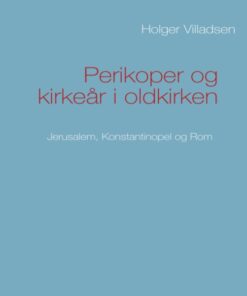 Perikoper og kirkeår i oldkirken (Bog)