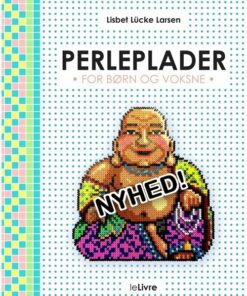 Perleplader - For Børn Og Voksne - Lisbet Lücke Larsen - Bog