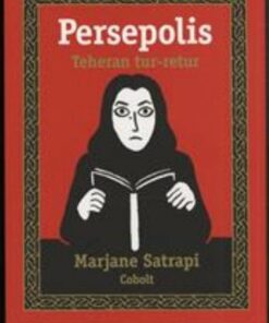 Persepolis 2: Teheran Tur-retur - Marjane Satrapi - Tegneserie
