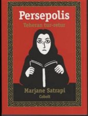 Persepolis 2: Teheran Tur-retur - Marjane Satrapi - Tegneserie