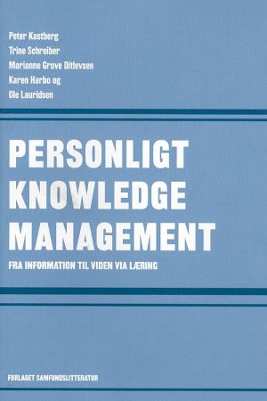Personligt Knowledge Management - Peter Kastberg - Bog