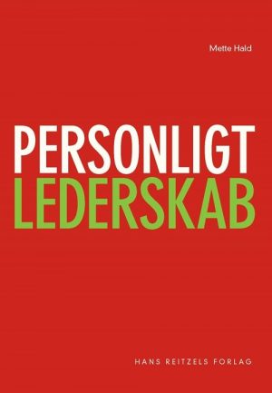 Personligt Lederskab - Mette Hald - Bog