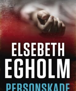 Personskade - Elsebeth Egholm - Bog