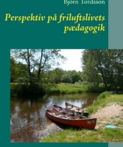 Perspektiv på friluftslivets pædagogik (Bog)