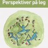 Perspektiver På Leg - Helle Marie Skovbjerg - Bog