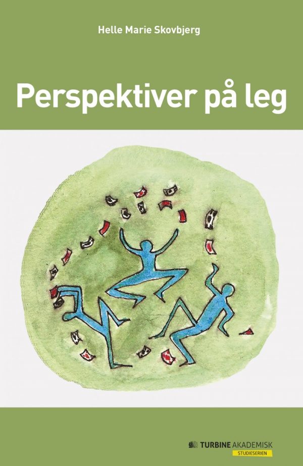 Perspektiver På Leg - Helle Marie Skovbjerg - Bog