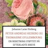 Peter Andreas Heiberg og Thomasine Gyllembourg: en beretning støttet på efterladte breve 1 (Bog)