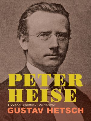 Peter Heise (E-bog)