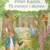 Peter Kanin - På Eventyr I Skoven - Beatrix Potter - Bog