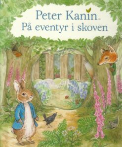 Peter Kanin - På Eventyr I Skoven - Beatrix Potter - Bog