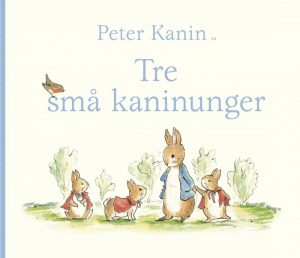 Peter Kanin - Tre Små Kaninunger - Beatrix Potter - Bog