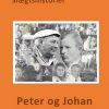 Peter Og Johan, - Og Alle De Andre - Merete Espersen - Bog