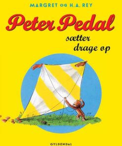 Peter Pedal sætter drage op (Bog)