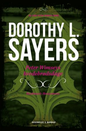 Peter Wimsey 11 - Peter Wimseys hvedebrødsdage (Bog)