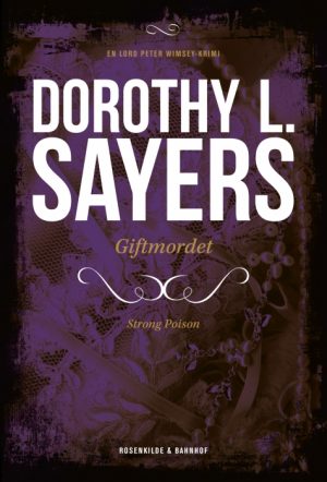 Peter Wimsey 5 - Giftmordet (Bog)