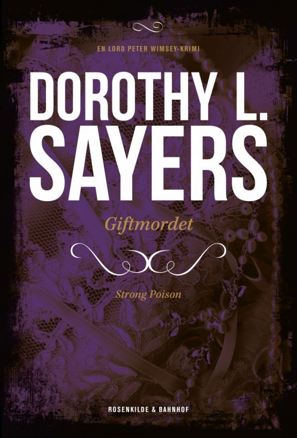 Peter Wimsey 5 - Giftmordet - Dorothy L. Sayers - Bog