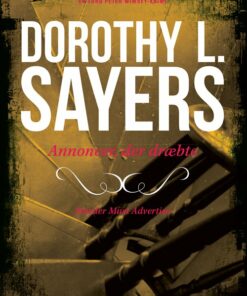Peter Wimsey 8 - Annoncer, Der Dræbte - Dorothy L. Sayers - Bog