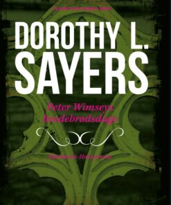 Peter Wimseys hvedebrødsdage (E-bog)