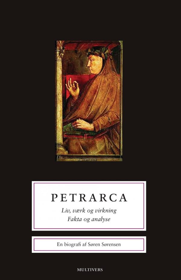 Petrarca. En Biografi - Søren Sørensen - Bog