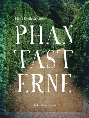 Phantasterne - Hans Egede Schack - Bog