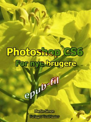 Photoshop CS6 for nye brugere (E-bog)