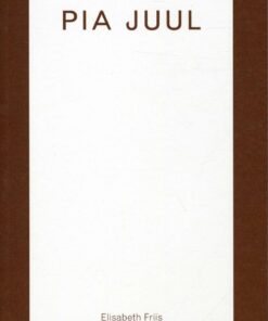 Pia Juul - Elisabeth Friis - Bog