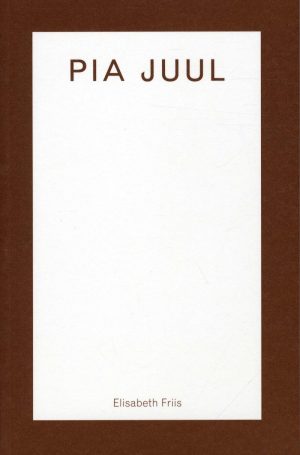 Pia Juul - Elisabeth Friis - Bog