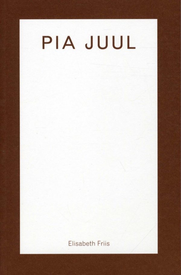 Pia Juul - Elisabeth Friis - Bog
