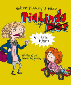 Pia Linda vil ikke hjem (Bog)