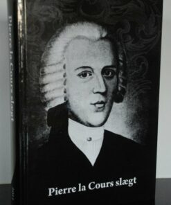 Pierre La Cours Slægt 2011 - Foreningen Pierre Dornonville De La Cours Slægt - Bog