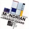 Piet Mondrian - Vejen Til Modernismen - Birgit Lyngbye Pedersen - Bog