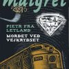 Pietr Fra Letland. Mordet Ved Vejkrydset - Georges Simenon - Bog