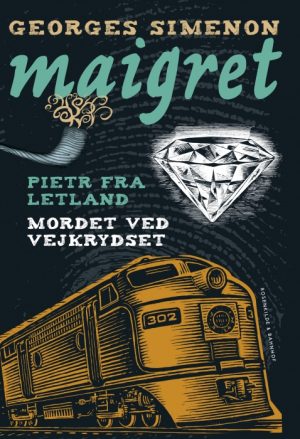 Pietr fra Letland / Mordet ved vejkrydset (E-bog)