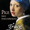 Pige Med Perleørering - Tracy Chevalier - Bog