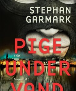Pige Under Vand - Stephan Garmark - Bog