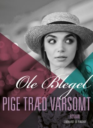 Pige træd varsomt (Bog)