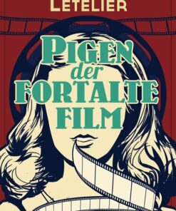 Pigen Der Fortalte Film - Hernán Rivera Letelier - Bog