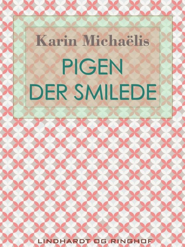 Pigen Der Smilede - Karin MichaÃ«lis - Bog