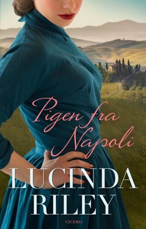 Pigen Fra Napoli - Lucinda Riley - Bog