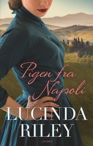 Pigen Fra Napoli - Lucinda Riley - Bog