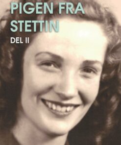 Pigen Fra Stettin 2 - Britta Helbek - Bog