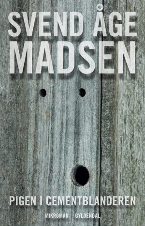 Pigen I Cementblanderen - Svend åge Madsen - Bog