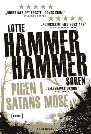 Pigen I Satans Mose - Lotte Og Søren Hammer - Bog