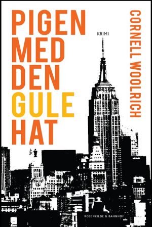 Pigen Med Den Gule Hat - Cornell Woolrich - Bog