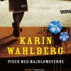 Pigen Med Majblomsterne - Karin Wahlberg - Bog